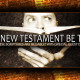 Can the New Testament be Trusted?