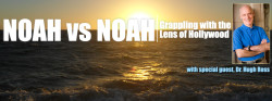 Noah vs Noah -with Dr. Hugh Ross