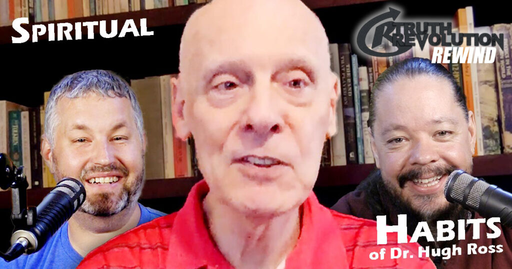 Rewind: Spiritual Habits of Dr. Hugh Ross