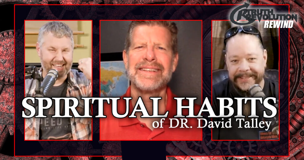 Rewind: Spiritual Habits of Dr. David Talley