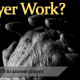 Does Prayer Work?