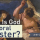 Is God a Moral Monster?