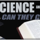Science and Faith: Can They Coexist?