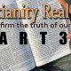 Is Christianity Real? Part3