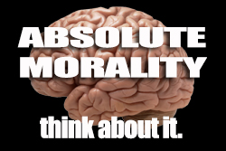 Absolute Morality?