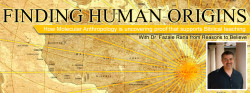 Finding Human Origins