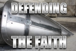 Defending the Faith: Knowing Truth