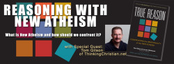Reasoning With New Atheism