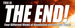 The End Times: 4 Different Views
