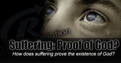 Suffering: Proof of God?