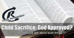 Child Sacrifice: God Approved?