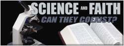 Science and Faith: Can They Coexist?