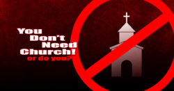 You Don't Need Church