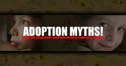 Adoption Myths!